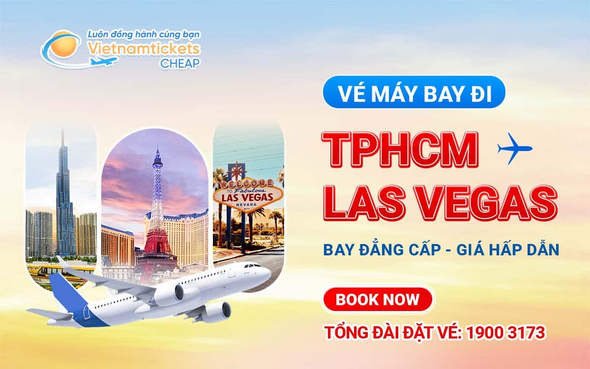 vé máy bay từ TPHCM đi Las Vegas
